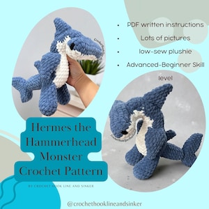 May include: A blue and white crochet hammerhead shark plushie. The image includes the text "Hermes the Hammerhead Monster Crochet Pattern" and details about the pattern, such as PDF instructions and an advanced-beginner skill level.