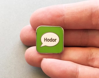 Texting with Hodor - Hard Enamel Pin - GOT - Game of Thrones Fan Geeky Pin