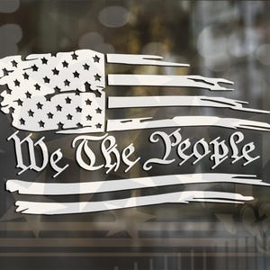We The People Vinyl Decal | American Flag Vinyl Decal | Constitution Vinyl Decal | American Flag | We The People Vinyl Decal USA America