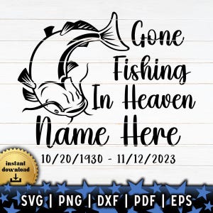 Gone Fishing In Heaven SVG / Diseño funerario Catfish In Memory / SVG conmemorativo de pesca en memoria Archivo digital / Celebración de la vida de un pescador