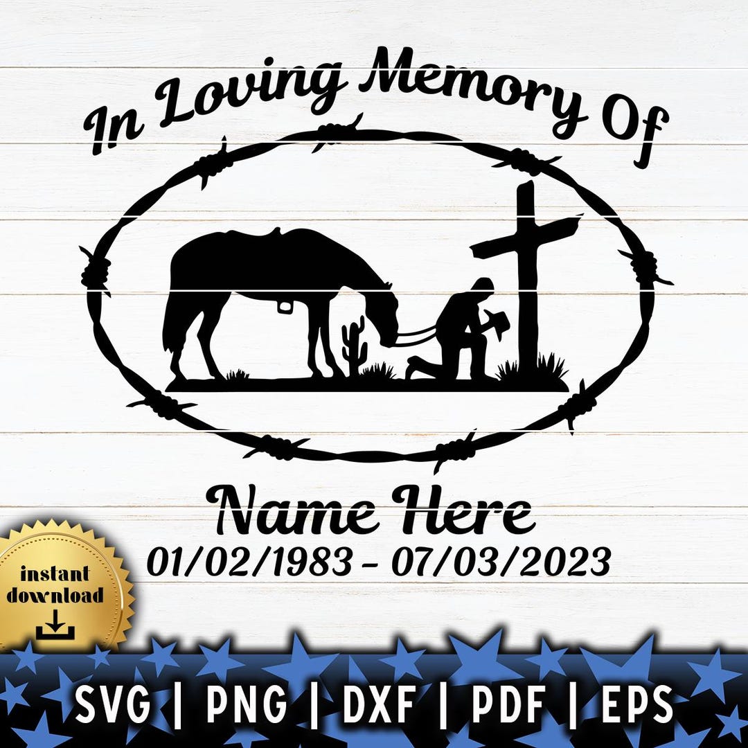 In Loving Memory Cowboy Memorial SVG | Cowboy in Memory Funeral Design ...