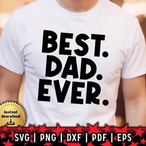 Meilleur papa SVG de tous les temps | Conception de la fête des pères | Design de t-shirt pour papa | Conception préférée de père et de père | Fichier de découpe ou sublimation | Téléchargement numérique SVG