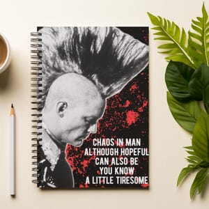 Puede incluir: Una imagen en blanco y negro de una persona con un peinado mohawk. El fondo es rojo y negro con texto blanco que dice "Chaos in man although hopeful can also be you know a little tiresome".