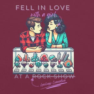 Fell in Love with a Girl at a Geology Convention Funny Mondegreen Tee