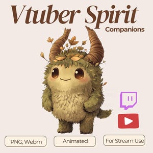 May include: A green and brown furry creature with antlers and leaves on its head. The creature is smiling and has large eyes. The image is labeled "Vtuber Spirit Companions" and includes logos for Twitch and YouTube.