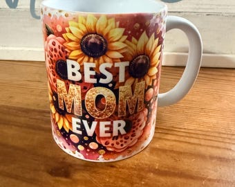 Floral Sunflower "Mom Ever" Coffee Mug (12 oz)