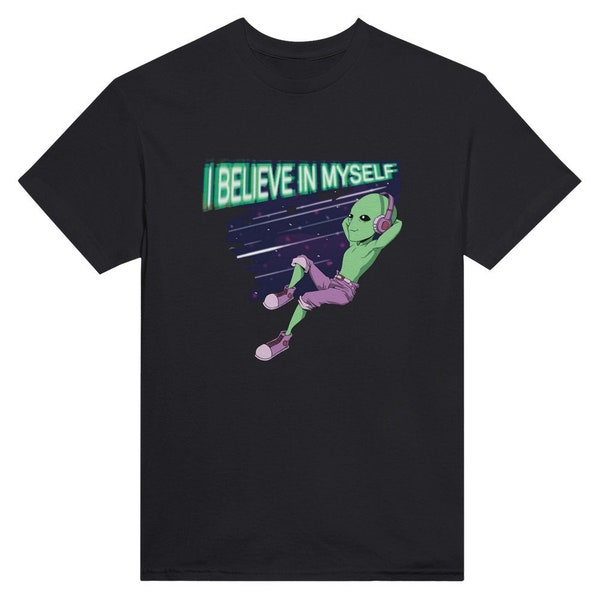 Motivational alien t shirt , Cute graphic tshirt , Fun unisex crewneck tee, Original art scifi top