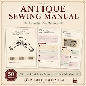 May include: An antique sewing manual printable book featuring 50 pages of hand stitches, seams, hems, and mending instructions. The cover displays the title The Antique Companion with illustrations of hands sewing, while internal pages show step-by-step guides.