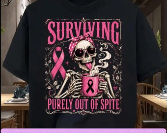 Overleven puur uit pure eigenwijsheid - Grappig skelet met borstkanker (PNG) | T-shirtontwerp voor kankerstrijder, cadeau voor borstkanker, vechter T-shirt - download