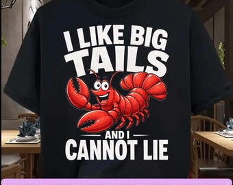 Ik hou van grote staarten en ik kan niet liegen. Rivierkreeft PNG: Grappige zeevruchtenhumor png Cajun Boil Clipart (digitale download)