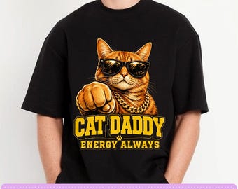 Cat Daddy Energy Altijd Grappige Kattenliefhebber PNG, Sarcastisch Kattenvader T-shirtontwerp, Leuk Kattencadeau voor Mannen, Humoristisch T-shirt voor Huisdierbezitters