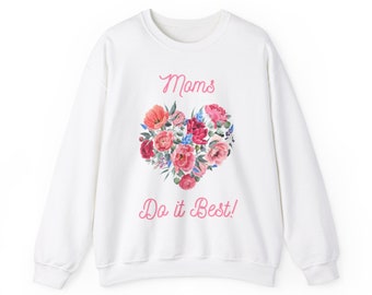 Moms Do it Best Cotton Blend™ Crewneck Sweatshirt