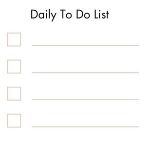 Op de afbeelding: Een witte to-dolijst met de tekst "Daily To Do List" bovenaan. Er zijn vier lege selectievakjes met lijnen ernaast.