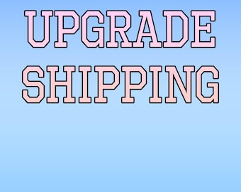 Upgrade Shipping