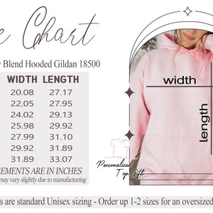 May include: A light pink Unisex Heavy Blend Hooded Gildan 18500 hoodie with a size chart. The chart shows width and length measurements in inches for sizes S through 4XL. The text says shirts are standard Unisex sizing.