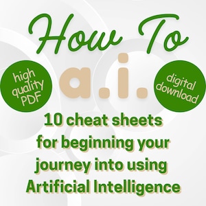 Könnte beinhalten: Digitales Bild mit dem Text "How To a.i." in Grün und Beige, das 10 Spickzettel für den Einstieg in die Nutzung von Künstlicher Intelligenz bewirbt. Enthält die Labels "hochwertiges PDF" und "digitaler Download".