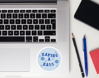 Having A Ball Yarn Vinyl Sticker, Crocheter Gift, Crocheting and Knitting Fiber Laptop Sticker, Knitter and Crochet Life, Bottle Sticker