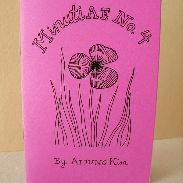 Zine "Minutiae No. 4" // mini zine / perzine / illustration zine / handlettered / nature zine / Richmond VA / identity zine / spring