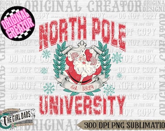 North Pole University PNG, North Pole PNG, Christmas Design File, Christmas Party Shirt, Trendy Christmas PNG, Digital Download