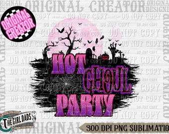 Hot Ghoul Party PNG, Horror Movies Png, Halloween png, Horror movie Halloween Scream Jason Spooky Shirt PNG Halloween Design for Party