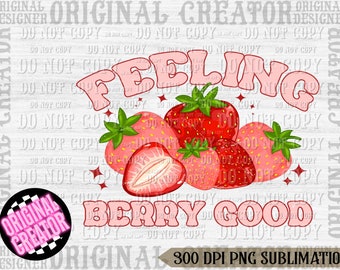 Sentirse bien de bayas PNG, Sublimación de fresas PNG, Frutas PNG, Sublimación de fresas, Sublimación de camisas PNG, Sublimación PNG