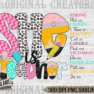 She is Teacher Png, Teach Love Inspire Png, Christian Teacher Png, Bible Verses Png, Teacher Floral Mothers Day Gift, Teacher Pencil Bow Png