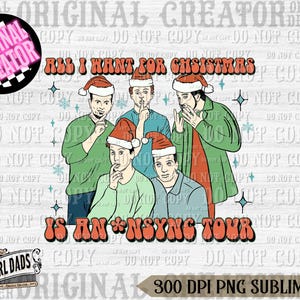 May include: A graphic illustration featuring five individuals wearing red and white Santa hats, with the text "ALL I WANT FOR CHSISTMAS IS AN *NSYNC TOUR" in orange retro-style lettering, accented by small blue snowflake and star icons.