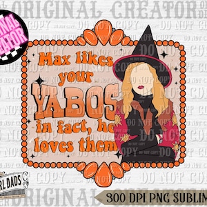 Max Likes Your Yabos Png, Halloween PNG, Fall Png, Sublimation, Tis The Season To Be Spooky, Pumpkin Halloween PNG, Hand Drawn PNG