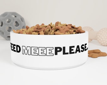 Feed Me Please, Pet Bowl