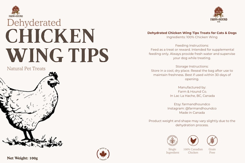 Puede incluir: Un paquete beige con el texto "Dehydrated Chicken Wing Tips" y un dibujo de un pollo. El texto tambi&eacute;n dice "Natural Pet Treats". El paquete contiene 100g de producto y est&aacute; hecho en Canad&aacute;.