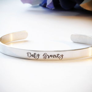 Defy Gravity stamped Bracelet