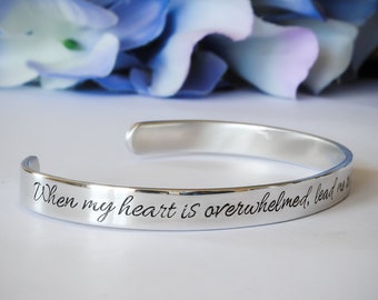 Stamped Metal Bracelet When My Heart Is Overwhelmed... Psalm 61: 2