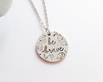 Hand Stamped Silver Necklace Be Brave