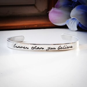 Stamped Metal  Bracelet &quot;braver than you believe&quot;