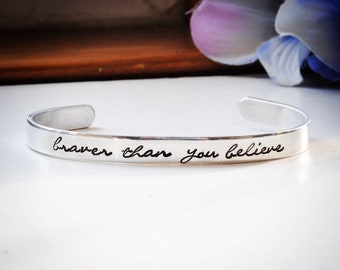 Stamped Metal  Bracelet "braver than you believe"