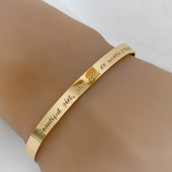 Beautiful Girl, You Can Do Amazing Things Rose Gold or Gold Stainless Steel Stamped Cuff