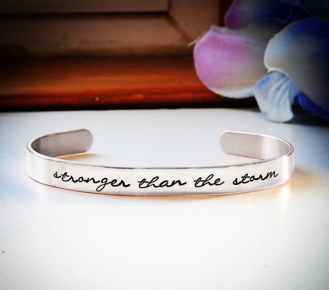 Stronger Than the Storm Stamped Cuff Bracelet - Etsy