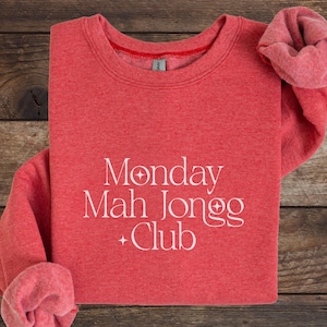 Monday Mah Jongg Club Crewneck Sweatshirt, Maj Gift, Mahjong Game Lover Gift, Cozy Pullover, Gift for Mah Jongg Player, Game Night Apparel