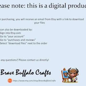 May include: A digital product announcement with a cartoon buffalo painting on a canvas. The text reads "Please note: this is a digital product" and provides instructions on how to download the digital files after purchase.