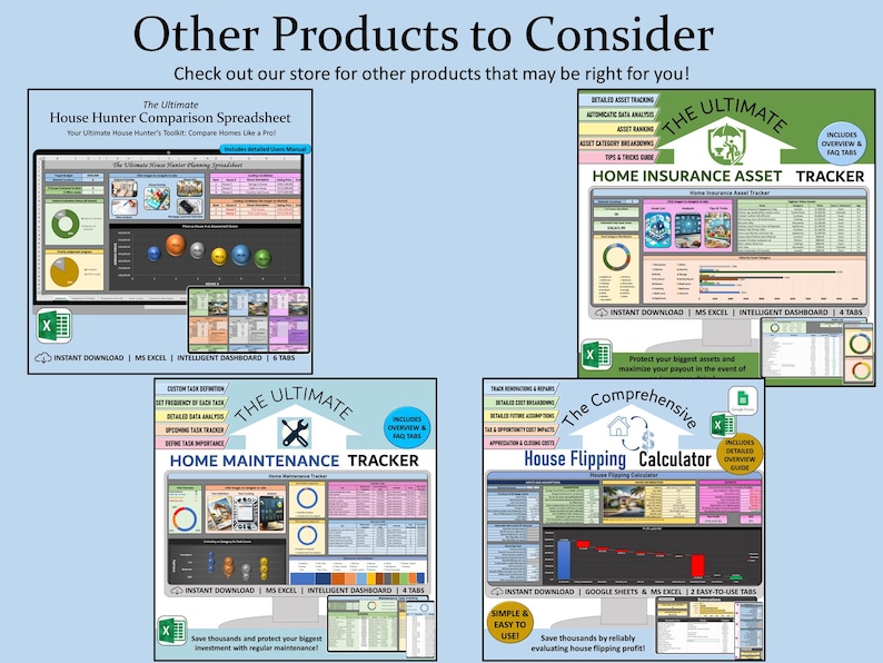 May include: Four colorful digital spreadsheets for home buyers, sellers, and investors. The spreadsheets include features like home insurance asset tracker, home maintenance tracker, house hunter comparison spreadsheet, and house flipping calculator. Each spreadsheet includes an instant download, MS Excel, intelligent dashboard, and tabs.