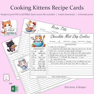 May include: Printable recipe cards featuring cute cartoon kittens. Each card has a blank template for a recipe title, ingredients, instructions, and recipe source. The cards are fully editable and come in four different designs.