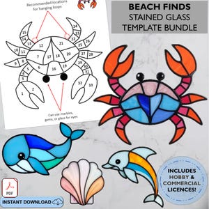 May include: A set of stained glass templates for crafting projects. The templates include a crab, a dolphin, a whale, and a seashell. The templates are numbered for easy assembly. The text "BEACH FINDS STAINED GLASS TEMPLATE BUNDLE" is at the top of the image. The text "INCLUDES HOBBY & COMMERCIAL LICENCES!" is at the bottom of the image.