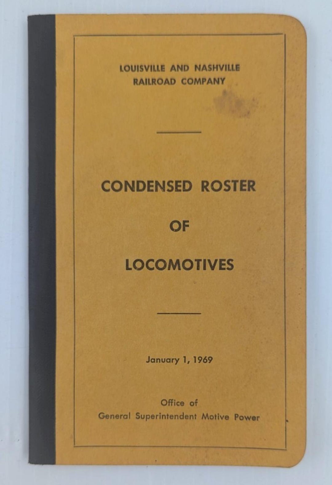 Condensed Roster of Locomotives Louisville & Nashville Railroad Co 1969 ...