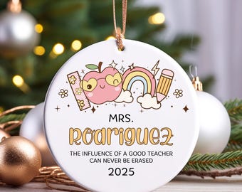 Personalized Teacher Ornament, Custom Name and Year, Ceramic or Acrylic