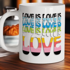 Love Is Love Queer Pride Flag Mug, LGBTQ Coffee Cup, LGBTQ Gifts, Rainbow Pride Mug, LGBTQ Pride Mug, Gift,  Gift for Her