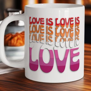 Love Is Love Lesbian 7-Stripe Pride Flag Mug, LGBTQ Coffee Cup, LGBTQ Gifts, Rainbow Pride Mug, LGBTQ Pride Mug, Gift,  Gift for Her