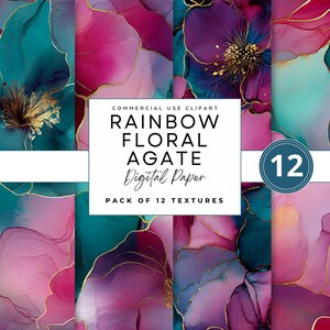May include: A digital paper pack featuring 12 textures with abstract floral and agate patterns in shades of teal, magenta, and purple, accented with gold veining. The central text reads: COMMERCIAL USE CLIPART RAINBOW FLORAL AGATE Digital Paper PACK OF 12 TEXTURES.