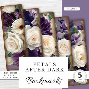 Puede incluir: Conjunto de cinco marcapáginas florales con rosas blancas, flores moradas y hojas verdes. Los marcapáginas son rectangulares y de estilo vintage, con el texto "PETALS AFTER DARK" y "Bookmarks". Cada marcapáginas mide 5 x 15 cm.