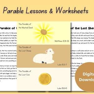May include: A printable worksheet with illustrations and text about the parables of the mustard seed, the lost sheep, and the lost coin. The text includes the Bible verses for each parable. The worksheet is titled "Parable Lessons & Worksheets".