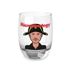 MSTR - Whiskey Glass - Michael Saylor - Microstrategy Bitcoin
